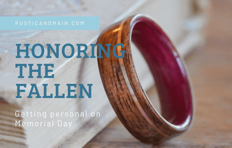 Honoring the Fallen - Getting Personal on Memorial Day