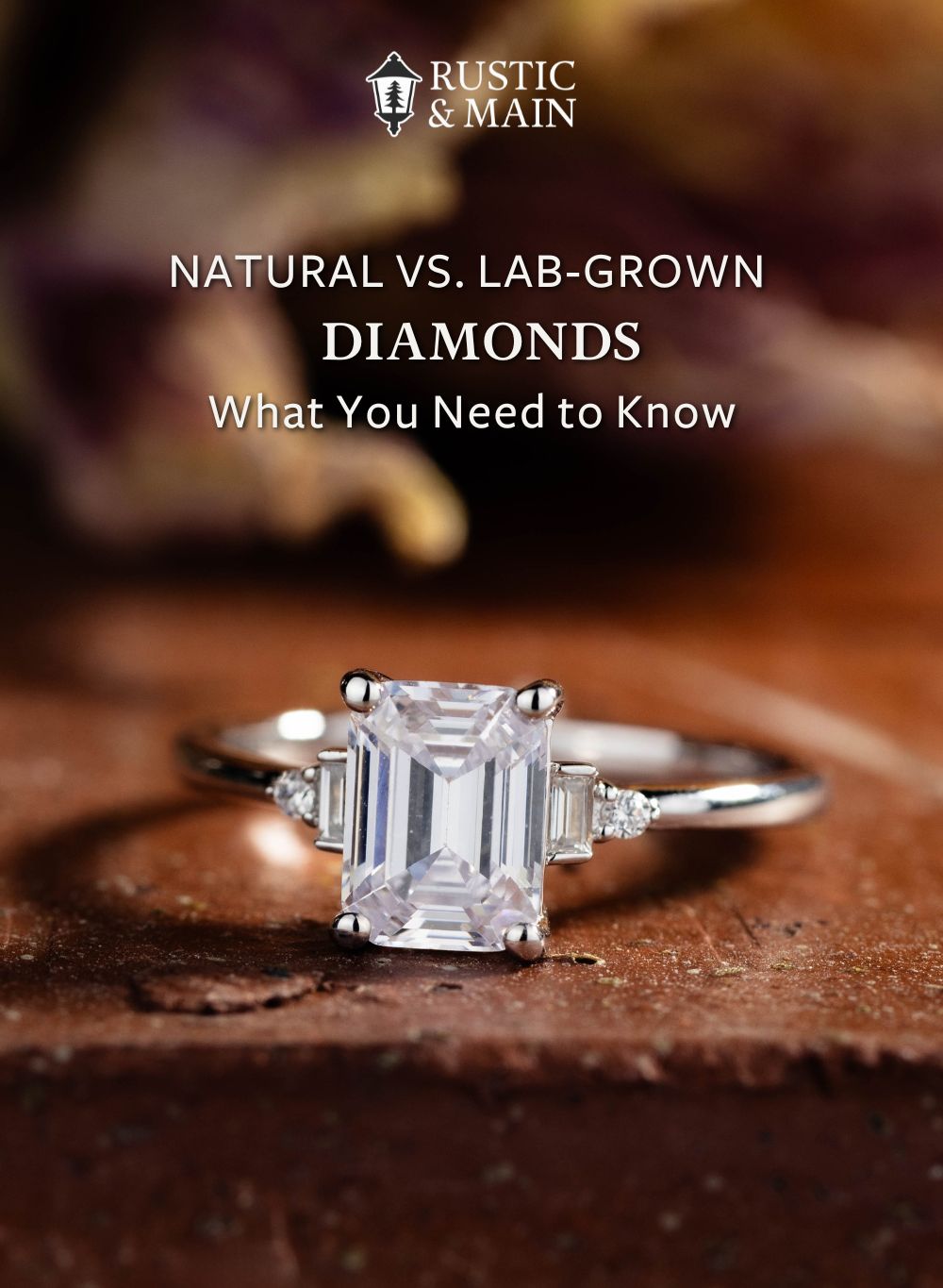 Natural vs. Lab-Grown Diamonds: What You Need to Know – Rustic and Main