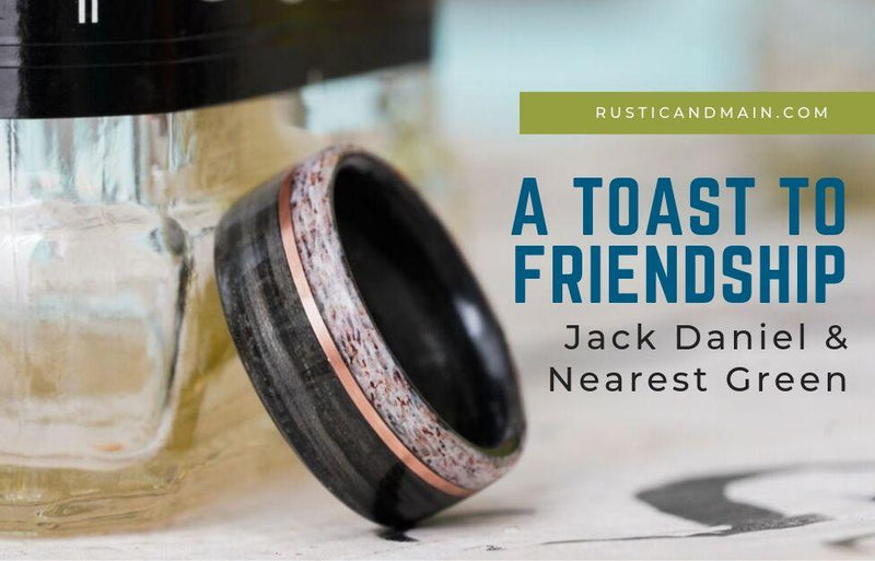 A Toast to Friendship: Jack Daniel and Nearest Green