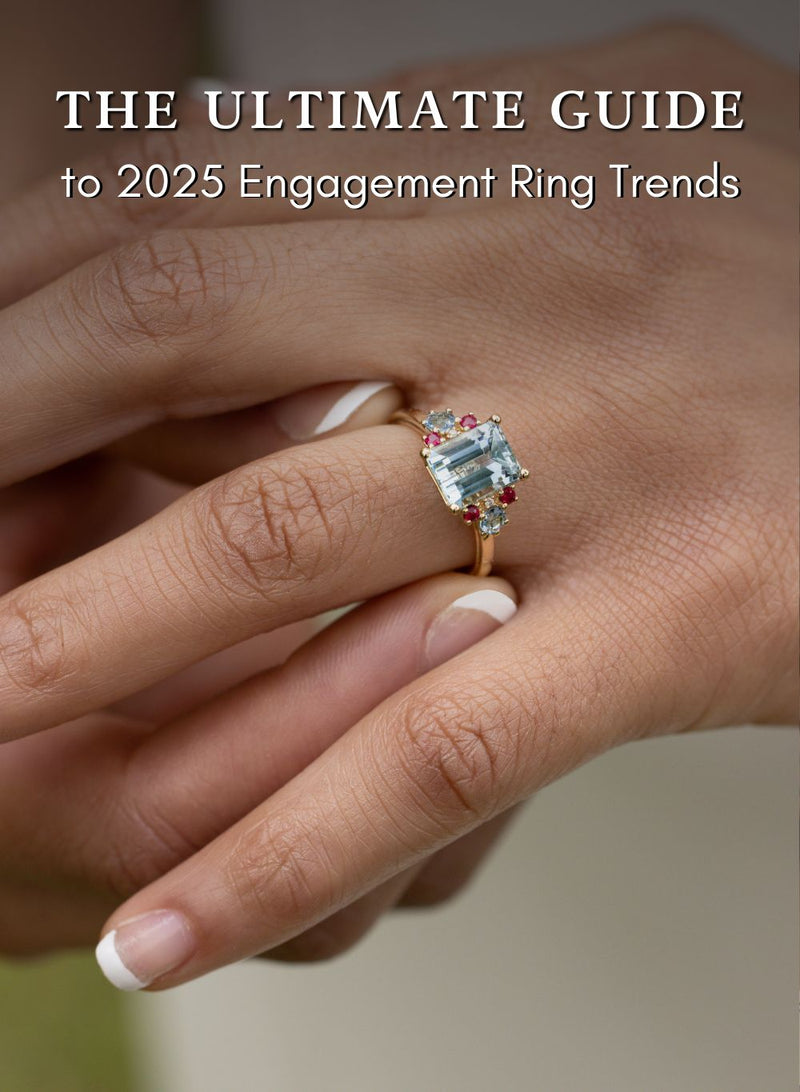 The Ultimate Guide to 2025 Engagement Ring Trends