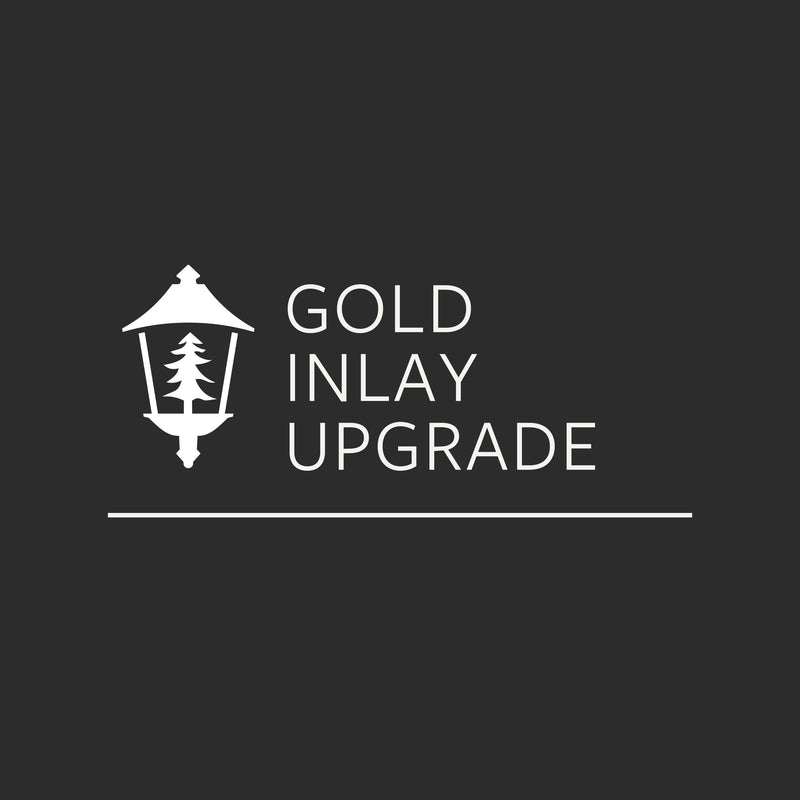 Gold Inlay Upgrade